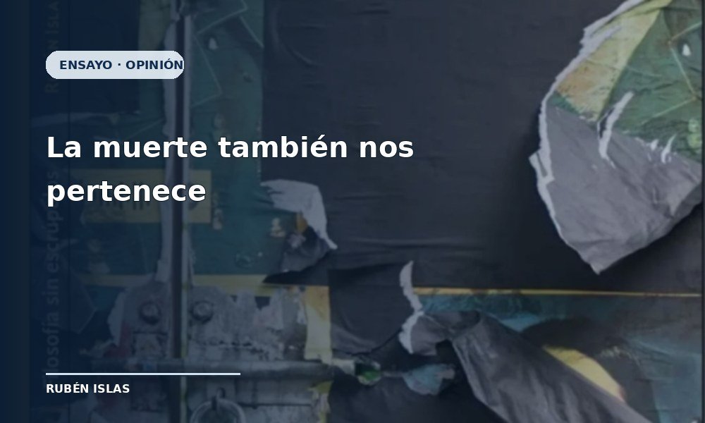 Imagen editorial sobre dignidad y decisiones