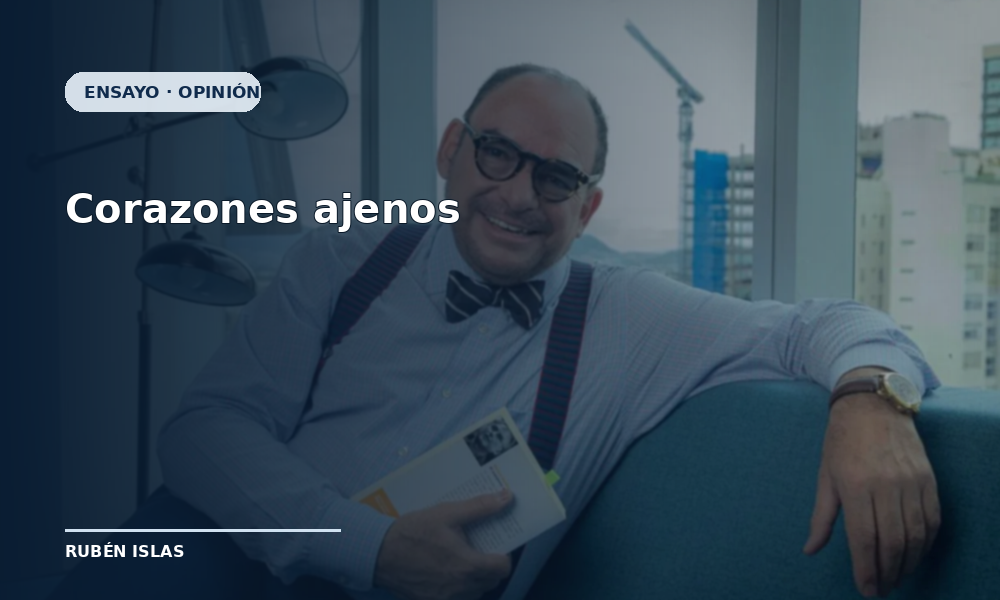 Corazones ajenos, hogueras propias